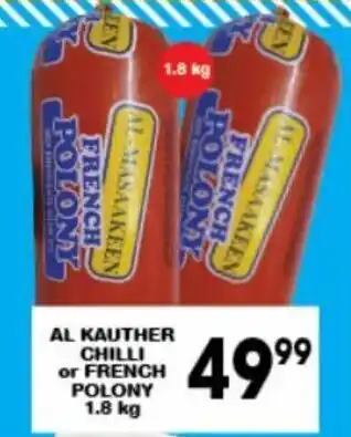 Giant Hyper Al Kauther Chilli or French Polony 1.8kg offer