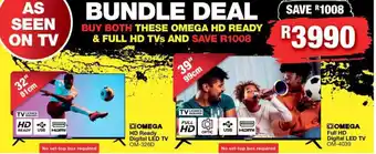 Bundle Deal Buy Both These Omega HD Ready & Full HD TV's