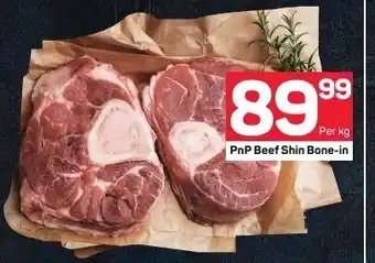 Pick n Pay PnP Beef Shin Bone-In per kg offer