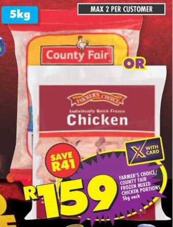 Shoprite Farmer's Choice / County Fair Frozen Mixed Chicken Portions 5kg offer