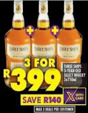Shoprite Three Ships 3-Year-old Select Whisky 3 x 750ml offer
