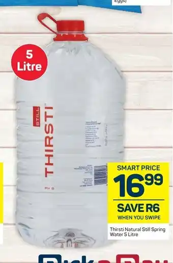 Pick n Pay Thirsti Natural Still Spring Water 5 Litre offer