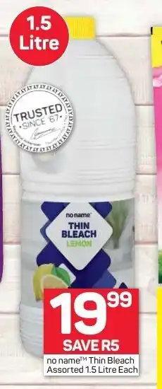 Pick n Pay No Name™ Thin Bleach Assorted 1.5 Litre each offer