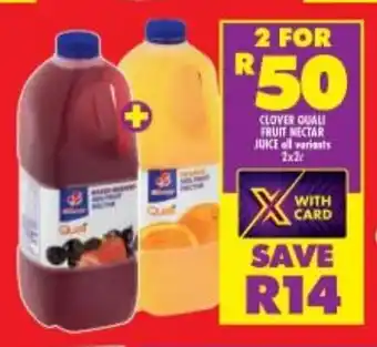 Shoprite Clover Quali Fruit Nectar Juice all variants 2x2L offer