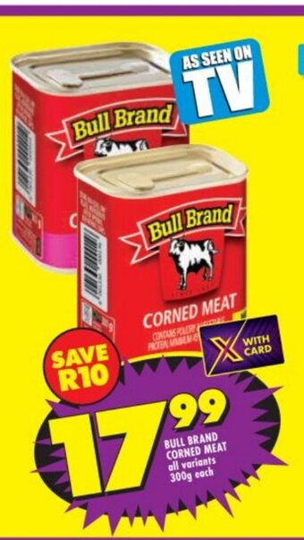 Shoprite Bull Brand Corned Meat all variants 300g each offer
