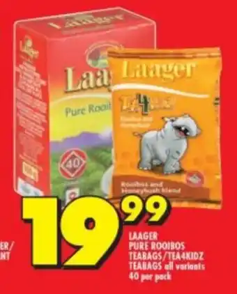 Shoprite Laager Pure Rooibos Teabags / Tea 4Kids Teabags all variants 40 per pack offer