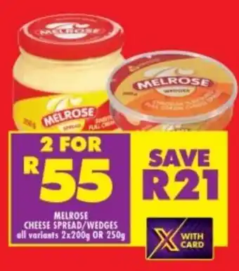 Shoprite Melrose Cheese Spread / Wedges all variants 2x200g or 250g offer