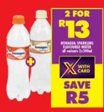 Shoprite Bonaqua Sparkling Flavoured Water all variants 2x500ml offer