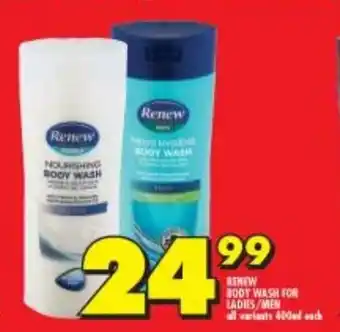 Shoprite Renew Body Wash for Ladies / Men all variants 400ml offer