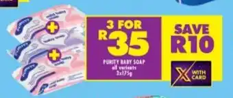 Shoprite Purity Baby Soap all variants 3x175g offer