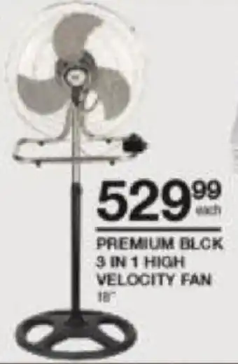 Build It Premium Blck 3 in 1 High Velocity Fan offer