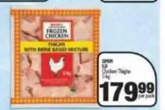 Spar SPAR KIF Chicken Tighs 5kg offer