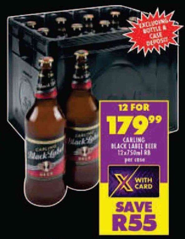 Carling Black Label Beer 12 x 750ml per case offer at Shoprite Liquor