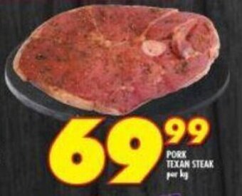 Shoprite Pork Texan Steak per kg offer