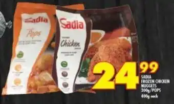 Shoprite Sadia Frozen Chicken Nuggets 300g / Pops 400g offer