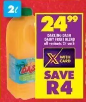 Shoprite Darling Dash Dairy Fruit Blend all variants 2L offer