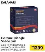 Builders Warehouse Kalahari extreme triangle shade sail 3.6, x 5m offer