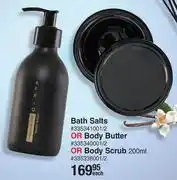 Dis-Chem Afriq bath salts or body butter or body scrub-200ml each offer