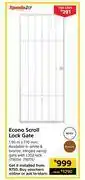 Builders Warehouse Xpanda diy econo scroll lock gate-1.95m x 770mm offer