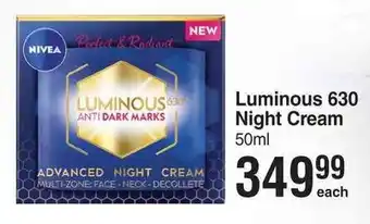 Dis-Chem Luminous 630 Night Cream 50ml offer