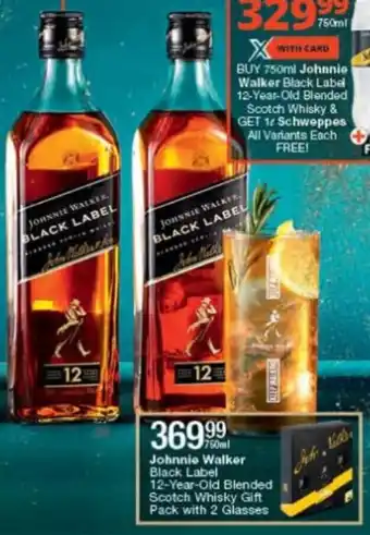 Checkers Liquor Shop Johnnie Walker Black Label 12-Year-Old Blended Scotch Whisky 750ml  Gift Pack with 2 Glasses offer