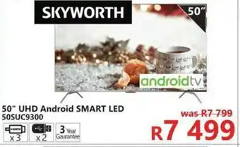 Tafelberg Furnishers Skyworth 50" UHD Android Smart LED offer