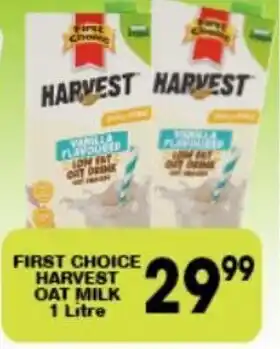 Giant Hyper First Choice Harvest Oat Milk 1 litre offer