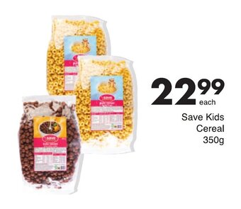 Save Save Kids Cereal 350g offer