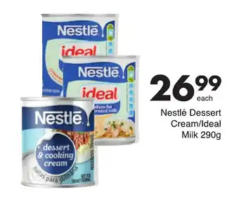 Save Nestlé Dessert Cream / Ideal Milk 290g offer