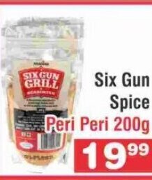 Six Gun Spice Peri Peri 200g offer at Advance Cash n Carry