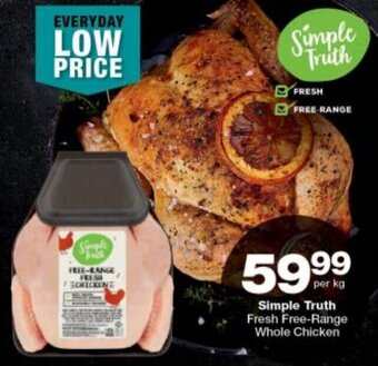 Checkers Simple Truth Fresh Free-Range Whole Chicken per kg offer