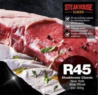 Checkers Steakhouse Classic New York Strip Steak per 300g offer