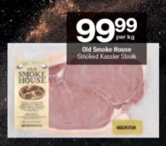 Checkers Old Smoke House Smoked Kassler Steak per kg offer