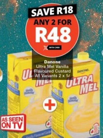 Checkers Danone Ultra Mel Vanilla Flavoured Custard all variants 2 x 1L offer