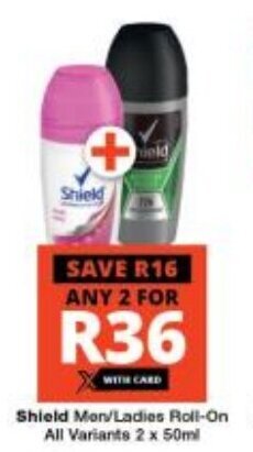 Checkers Shield Men / Ladies Roll-On all variants 2 x 50ml offer