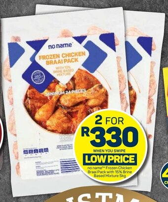 Pick n Pay no name Frozen Chicken Braai Pack with 15% Brine Based Mixture 2 x 5kg offer