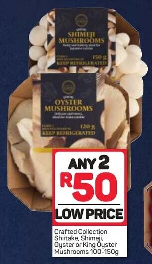 Pick n Pay Crafted Collection Shitake, Shimeji, Oyster or King Oyster Mushrooms 2 x 100-150g offer