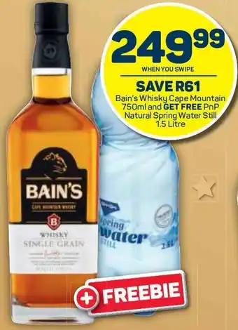 Pick n Pay Bain's Whisky Cape Mountain 750ml and Get Free PnP Natural Spring Water Still 1,5L offer