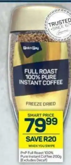 Pick n Pay PnP Full Roast 100% Pure Instant Coffee 200g offer