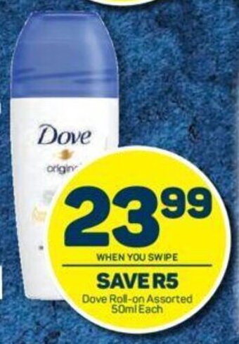 Pick n Pay Dove Roll-On Assorted 50ml offer