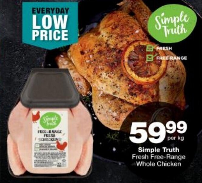 Simple Truth Fresh FreeRange Whole Chicken per kg offer at Checkers