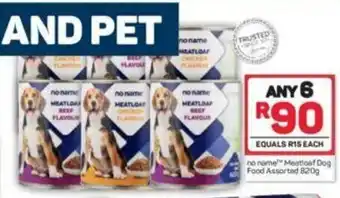 Pick n Pay Hypermarket No Name™ Meatloaf Dog Food Assorted 820g offer