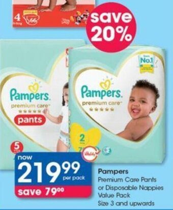 Clicks Pampers Premium Care Pants or Disposable Nappies Value Pack offer