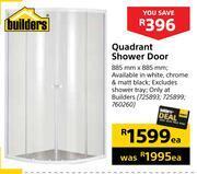 Builders quadrant shower door-885mm x 885mm offer at Builders Warehouse