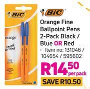Game Bic orange fine ballpoint pens 2-pack (black/blue or red)-per pack offer