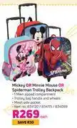 Game Mickey or minnie mouse or spiderman trolley backpack-each offer