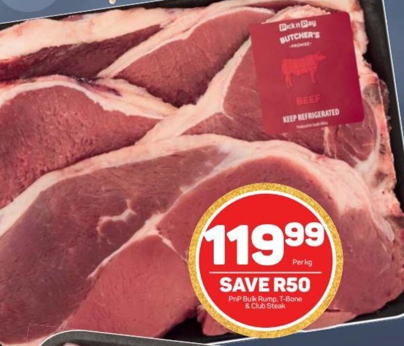 PnP Bulk Rump TBone & Club Steak per kg offer at Pick n Pay