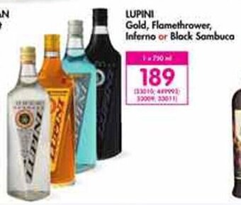 Lupini Gold, Flamethrower Inferno or Black Sambuca 750ml