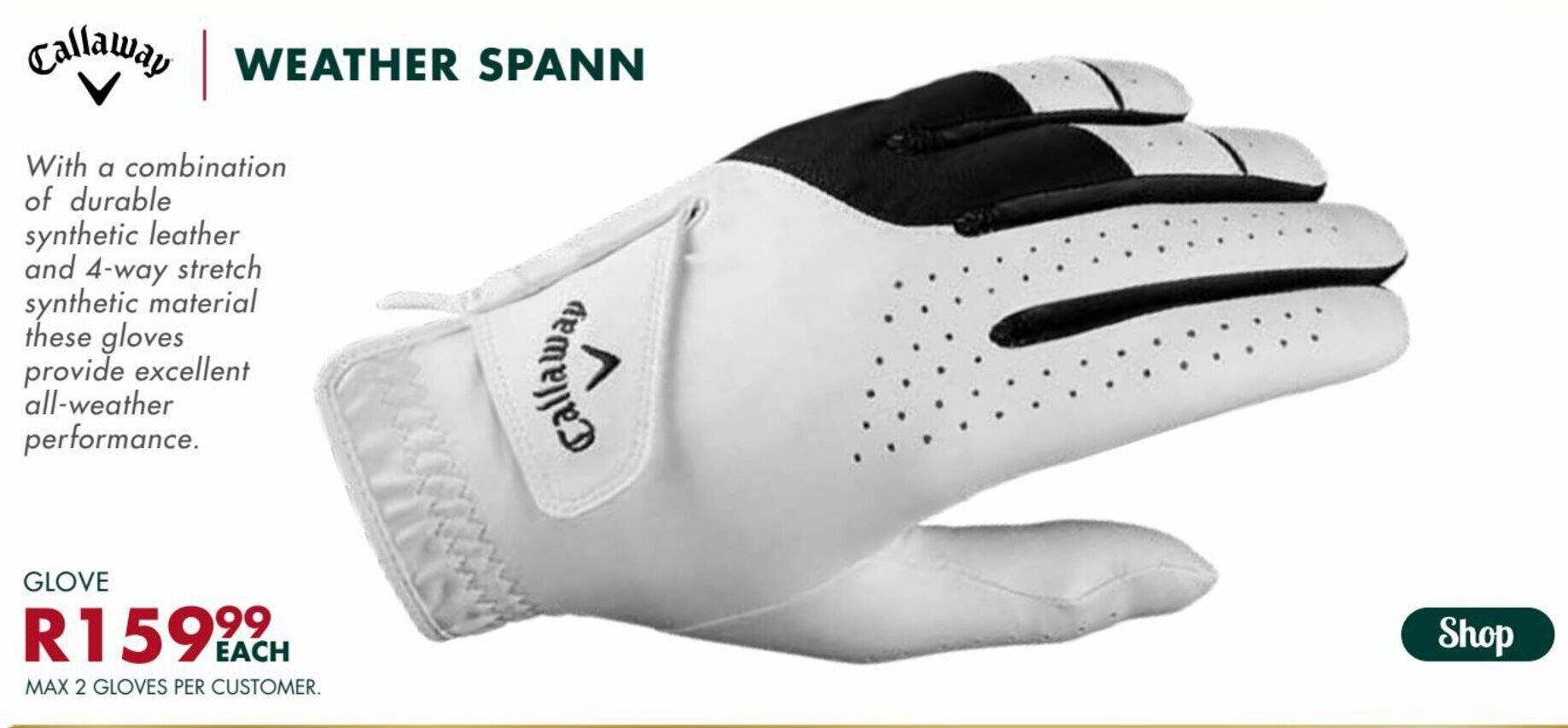Callaway Weather Spann Glove offer at The Golfers Club