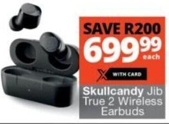 Checkers Skullcandy Jib True 2 Wireless Earbuds offer